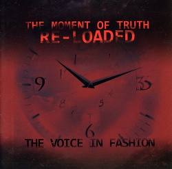 The Voice In Fashion - The Moment Of Truth Re-Loaded (2013)