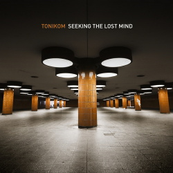 Tonikom - Seeking The Lost Mind (2014)