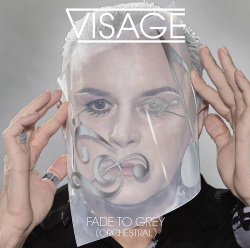 Visage - Fade to Grey (Orchestral) (2014)