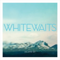 Whitewaits - Island (EP) (2014)