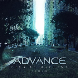 Advance - Deus Ex Machina / Redux (2CD) (2015)