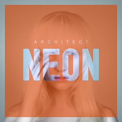 Architect - Neon (2015)