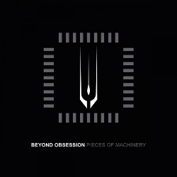 Beyond Obsession - Pieces Of Machinery (2015)