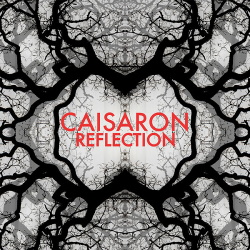 Caisaron - Reflection (2015)