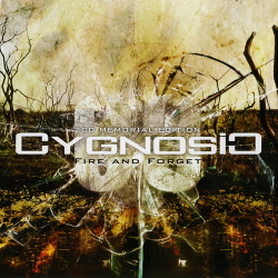 Cygnosic - Fire And Forget (2CD Memorial Edition) (2015)