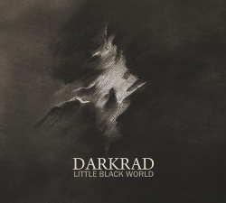 Darkrad - Little Black World (2015)