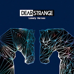Dear Strange - Lonely Heroes (2015)