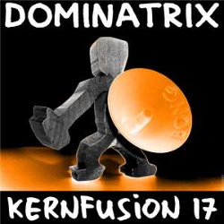 Dominatrix - Kernfusion 17 (2015)