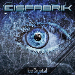 Eisfabrik - Ice Crystal EP (2015)