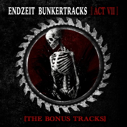 VA - Endzeit Bunkertracks [Act VII] - The Bonus Tracks (2015)
