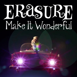 Erasure - Make It Wonderful (CDM) (2014)