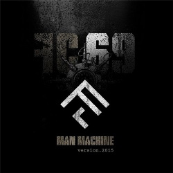 Full Contact 69 - Man Machine (Version.2015)