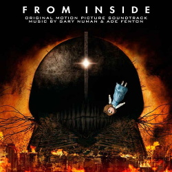 Gary Numan & Ade Fenton - From Inside (OST) (2014)