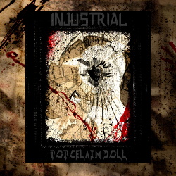 Injustrial - Porcelain Doll (EP) (2015)