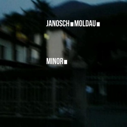 Janosch Moldau - Minor (2015)
