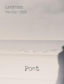 Lambwool, Nicolas Dick - Post (2014)