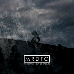 MRDTC - #5 Straight from Nothington (2CD) (2015)