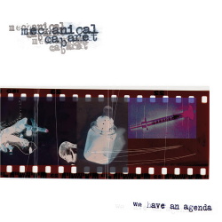 Mechanical Cabaret - We Have an Agenda (Remastered) (2015)