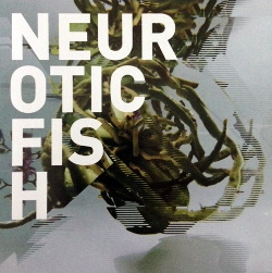 Neuroticfish - A Sign of Life (2015)
