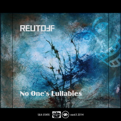Reutoff - No One's Lullabies (2014)