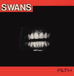 SWANS - Filth (3CD Deluxe Edition) (2015)