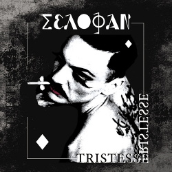 Selofan - Tristesse (Limited Edition Vinyl) (2015)