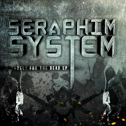 Seraphim System - Fuel5 for the Dead (2015)