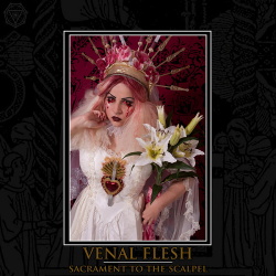 Venal Flesh - Sacrament to the Scalpel EP (2015)