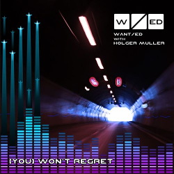 WANT/ed - (You) Won't Regret (2014)