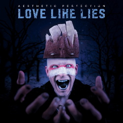 Aesthetic Perfection - Love Like Lies (Single) (2016)