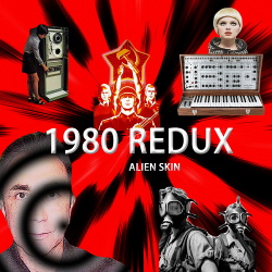Alien Skin - 1980 Redux (2017)