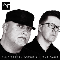 Am Tierpark - We're All The Same (2017)