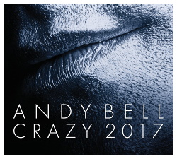 Andy Bell - Crazy (Single) (2017)