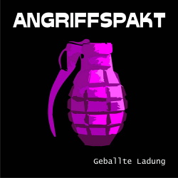 Angriffspakt - Geballte Ladung (2017)
