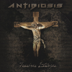 Antibiosis - Tenebrae Liturgiae (Single) (2017)