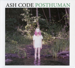 Ash Code - Posthuman (2016)