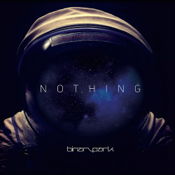 Binary Park - Nothing (MCD) (2016)