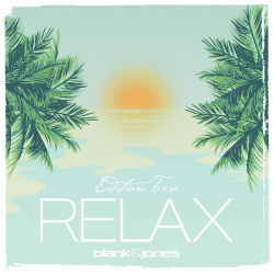 Blank & Jones - Relax Edition Ten (2CD) (2017)