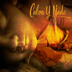 Calva Y Nada - Schlaf (Remastered) (2017)