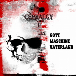 Cephalgy - Gott Maschine Vaterland (Single) (2017)