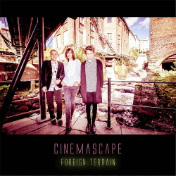 Cinemascape - Foreign Terrain EP (2015)