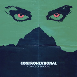 Confrontational - A Dance of Shadows (2015)