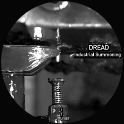DREAD - Industrial Summoning (2017)