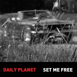 Daily Planet - Set Me Free (Single) (2016)