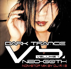 VA - Dark Trance Vs. Neo-Goth Volume 1 (2CD) (2005)