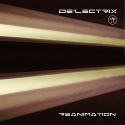 De'LectriX - Reanimation (2016)