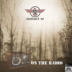 District 13 - On The Radio (Single) (2017)