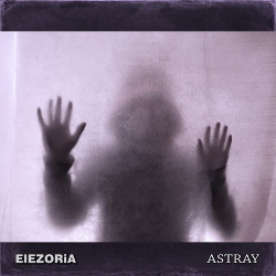 Elezoria - Astray (2017)