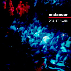 Endanger - Das Ist Alles (Single) (2015)