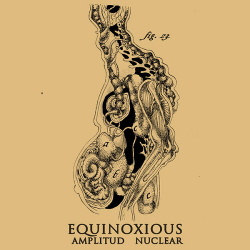 Equinoxious - Amplitud Nuclear (2016)